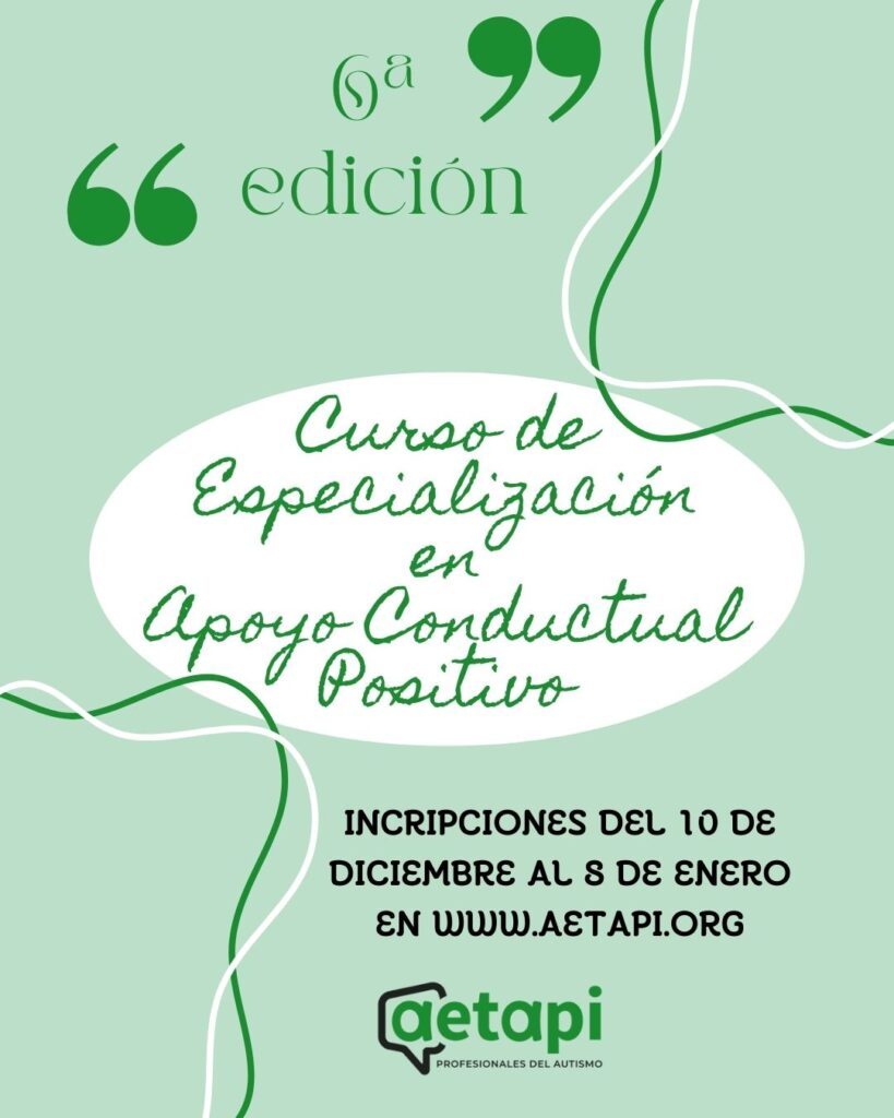 6º Ed. Curso de Especialización en Apoyo Conductual Positivo